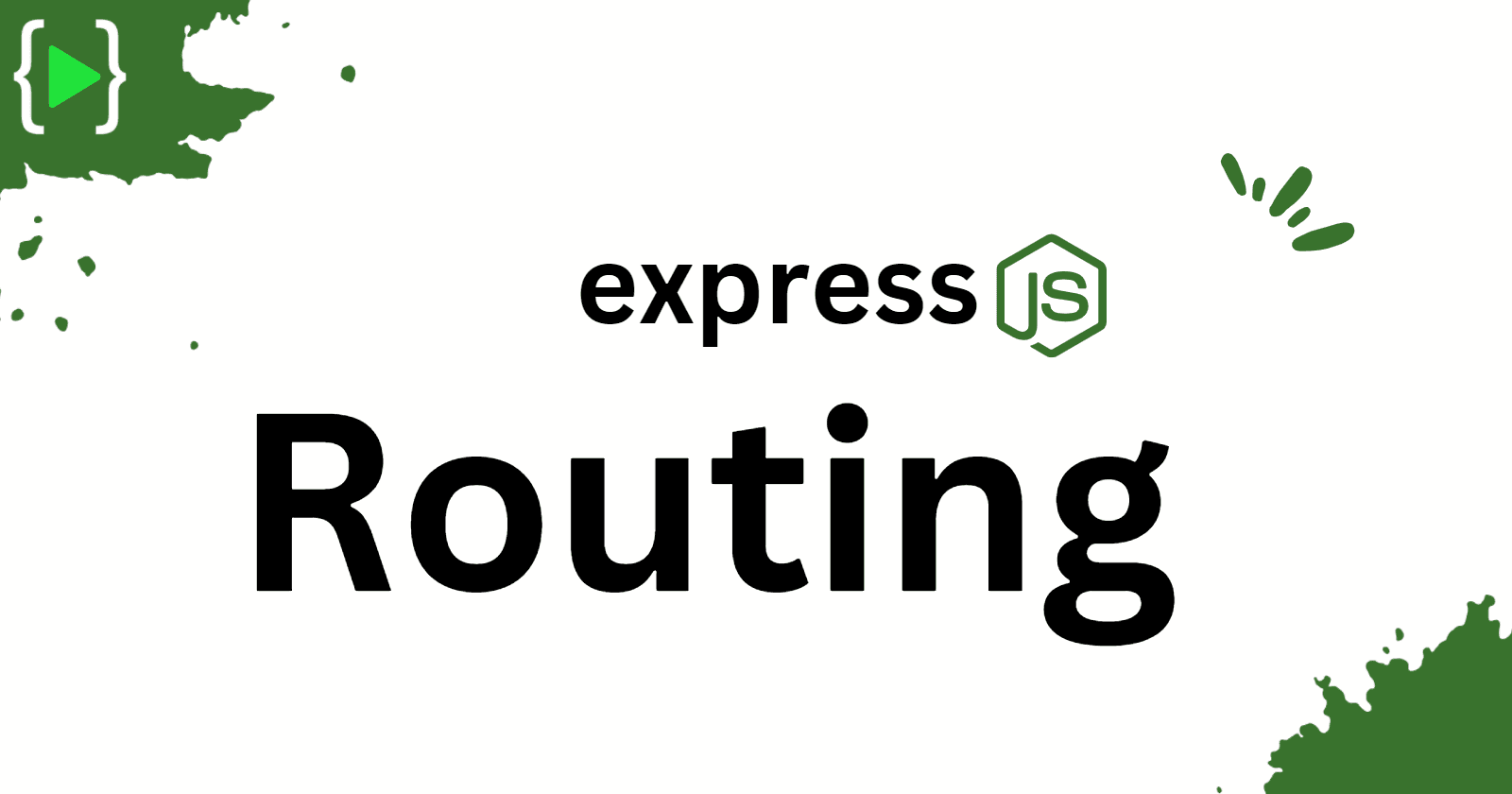 🛣️Express.js: Routing🛣️